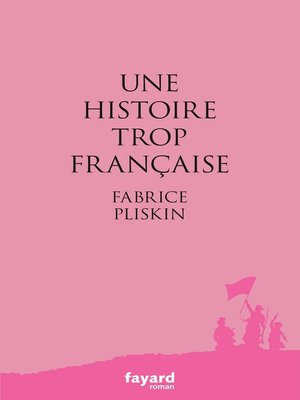 cover image of Une histoire trop française